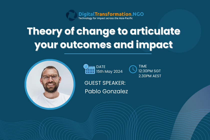 Theory of change to articulate your outcomes and impact